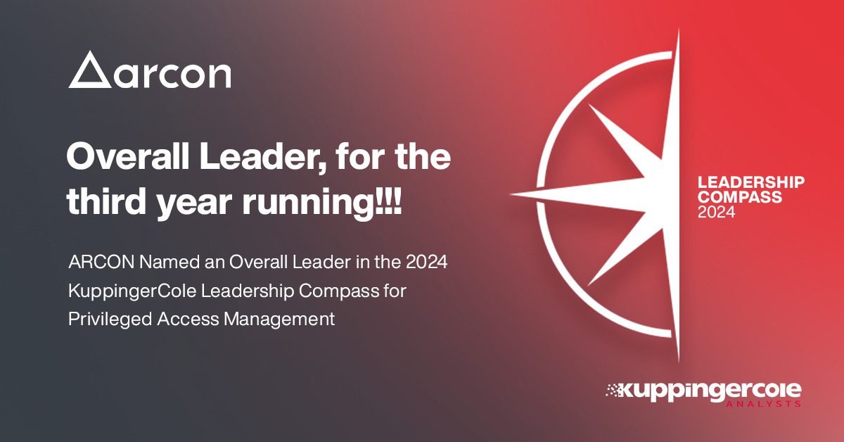 ARCON Named an Overall Leader in the 2024 KuppingerCole Leadership Compass for Privileged Access Management  